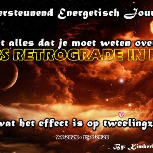 UITGEBREID ONDERSTEUNEND ENERGETISCH JOURNAAL MARS RETROGRADE IN RAM 9-9-2020 tot 15-9-2020